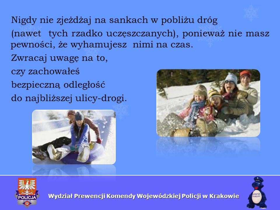 Nigdy+nie+zjeżdżaj+na+sankach+w+pobliżu+dróg