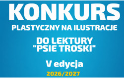 Og&oacute;lnopolski konkurs z okazji Światowego dnia zwierząt  pt. &bdquo;Psie troski&rdquo; V edycja.